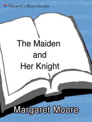 [Maiden and Her Knight 01] • The Maiden and Her Knight